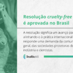 Resolução cruelty-free é aprovada no Brasil