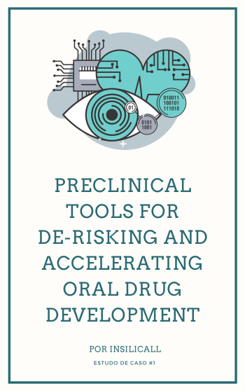 Preclinical Tools for De-Risking and Accelerating Oral Drug Developmento